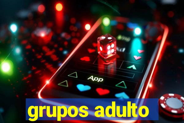 grupos adulto